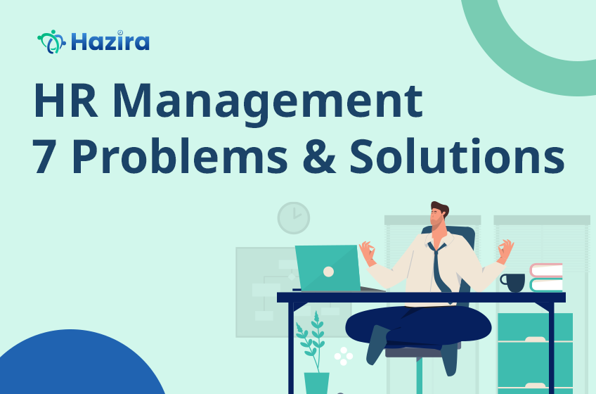 7 Complex problems of human resource management and their easy solutions