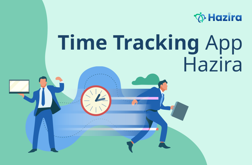 Time Tracking App Hazira Employee Management Made Easier!