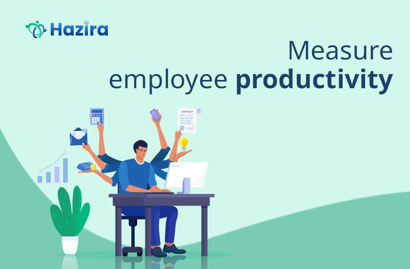 How to Measure Employee Productivity Effectively?